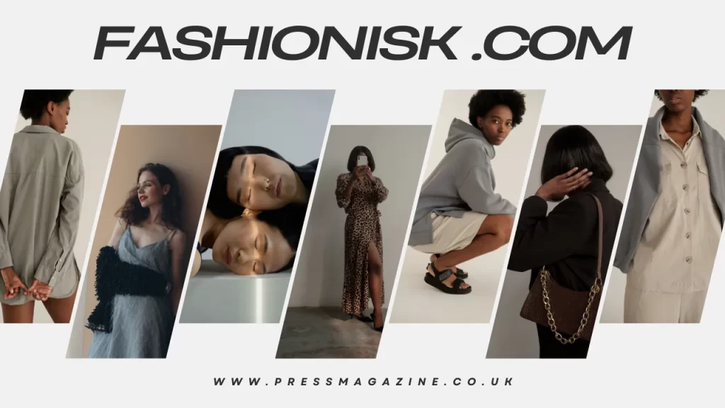 Fashionisk.com Review: Style Trends, Tips & Shopping Guide