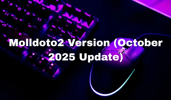 Molldoto2 Version in Dota 2: Everything You Need to Know