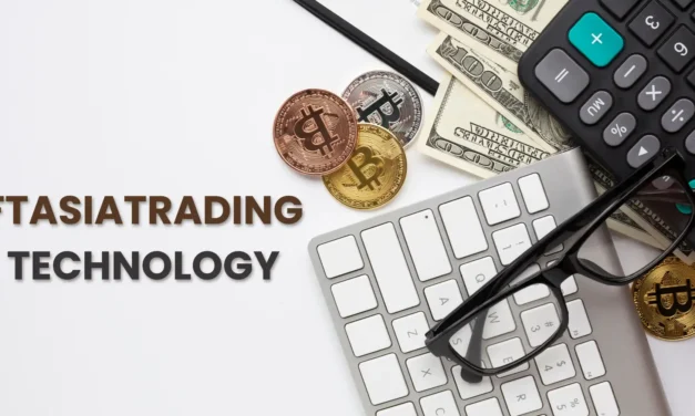 Smart Saving & Trading with FTAsiaTrading